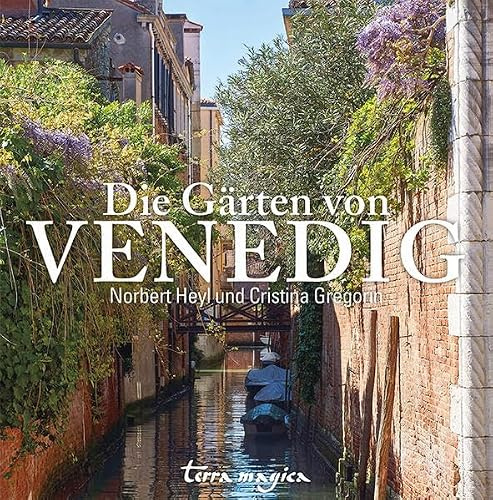 Die Gärten von Venedig