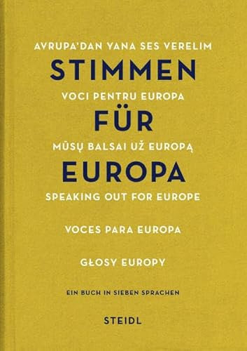 Stimmen für Europa: Ein Buch in sieben Sprachen