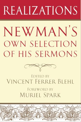 Realizations: Newman's Own Selection of His Sermons