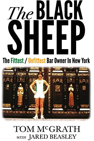 The Black Sheep: The Fittest / Unfittest Bar Owner In New York