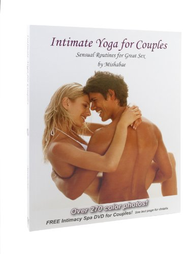 Intimate Yoga For Couples with 270 Color Photos & Free DVD