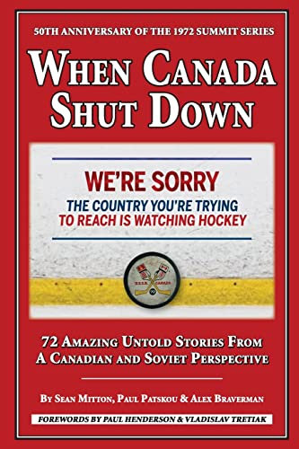 When Canada Shut Down: 50th Anniversary of the 1972 Summit Series