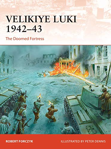 Velikiye Luki 1942–43: The Doomed Fortress: 351 (Campaign)