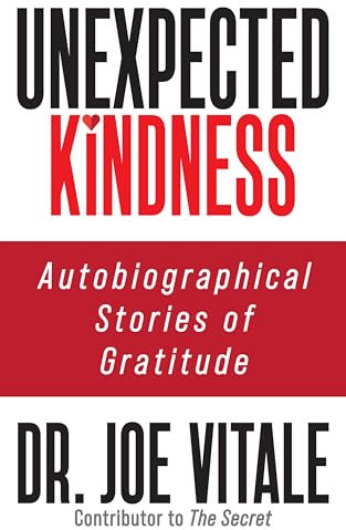 Unexpected Kindness: Autobiographical Stories of Gratitude