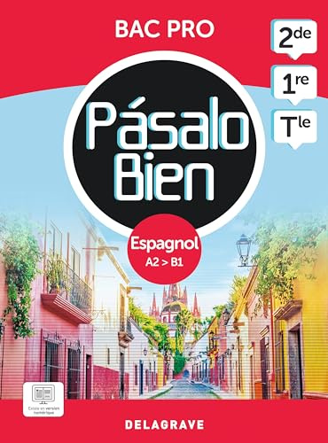 Pásalo Bien Espagnol 2de, 1re, Tle Bac Pro (2024) - Pochette élève