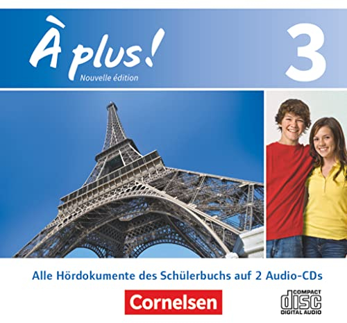 À plus ! - Französisch als 1. und 2. Fremdsprache - Ausgabe 2012 - Band 3: Audio-CDs