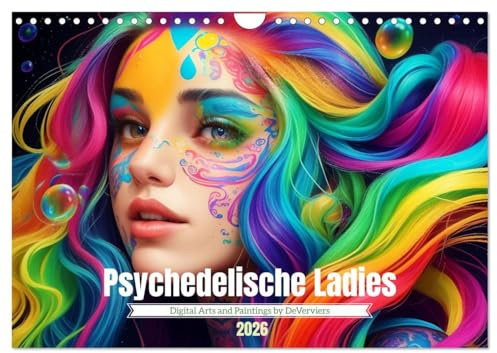 Psychedelische Ladies (Wandkalender 2026 DIN A4 quer), CALVENDO Monatskalender: Alles so schön bunt hier... (CALVENDO Kunst)