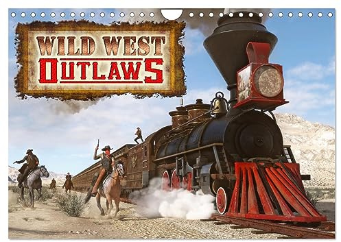 Wild West Outlaws (Wandkalender 2026 DIN A4 quer), CALVENDO Monatskalender: Der wilde Westen und seine Gesetzlosen - Outlaws bei der Arbeit (CALVENDO Menschen)