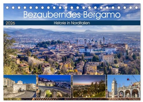 Bezauberndes Bergamo (Tischkalender 2026 DIN A5 quer), CALVENDO Monatskalender: Historie in Norditalien (CALVENDO Orte)