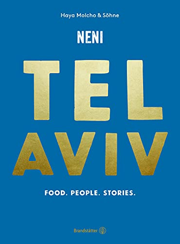 Tel Aviv by NENI: Golden Edition