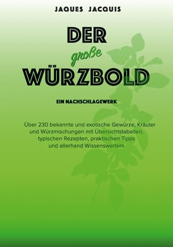 Der große Würzbold: Ein Nachschlagewerk