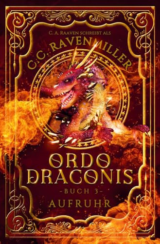 ORDO DRACONIS: Aufruhr (Wenn die Drachen erwachen)