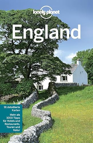 Lonely Planet Reiseführer England: Mehr als 1000 Tipps für Hotels und Restaurants, Touren und Natur