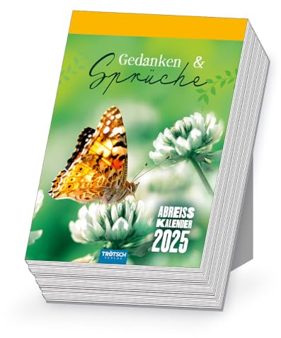 Trötsch Abreißkalender Gedanken und Sprüche 2025: Aufstellkalender Tischkalender Abreißkalender