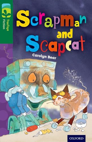 Oxford Reading Tree TreeTops Fiction: Level 12 More Pack B: Scrapman and Scrapcat