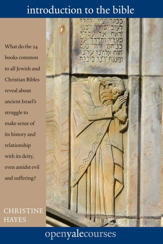 Introduction to the Bible (The Open Yale Courses Series)