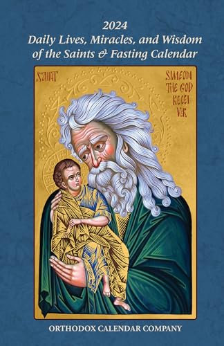 Kalender 2024 Daily Lives, Miracles, and Wisdom of the Saints & Fasting