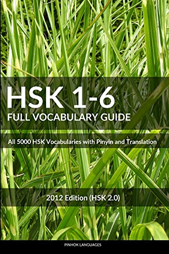 HSK 1-6 Full Vocabulary Guide: All 5000 HSK Vocabularies with Pinyin and Translation
