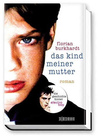 Das Kind meiner Mutter: Roman