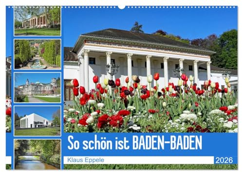 So schön ist Baden-Baden (Wandkalender 2026 DIN A2 quer), CALVENDO Monatskalender: Ein Spaziergang durch Baden-Baden (CALVENDO Orte)