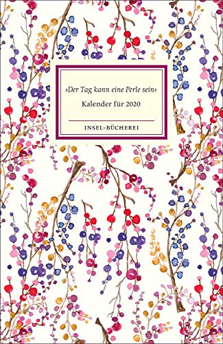 »Der Tag kann eine Perle sein«: Insel-Bücherei Kalender 2020