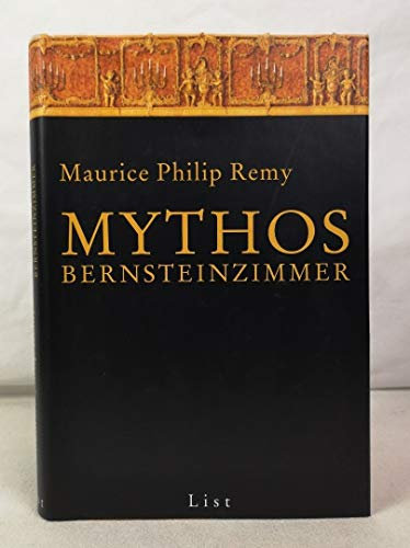 Mythos Bernsteinzimmer
