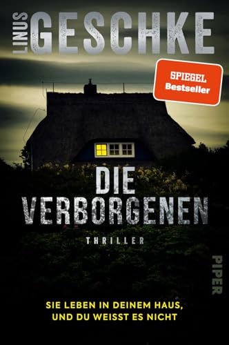 Die Verborgenen: Sie leben in deinem Haus, und du weißt es nicht. | Psychothriller der Extraklasse