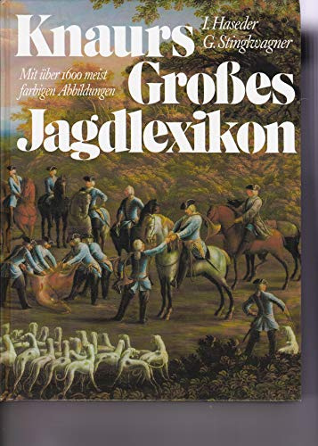 Knaurs Großes Jagdlexikon