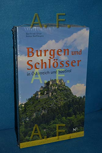 Burgen und Schlösser: Ausflüge zu Burgen und Schlössern in Österreich und Südtirol