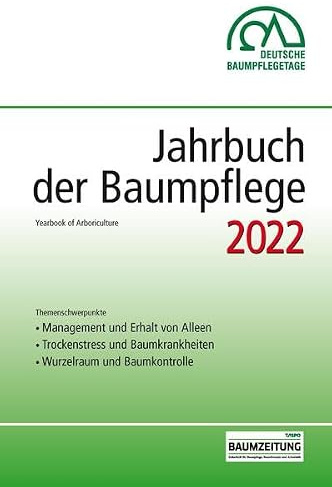 Jahrbuch der Baumpflege 2022: Yearbook of Arboriculture