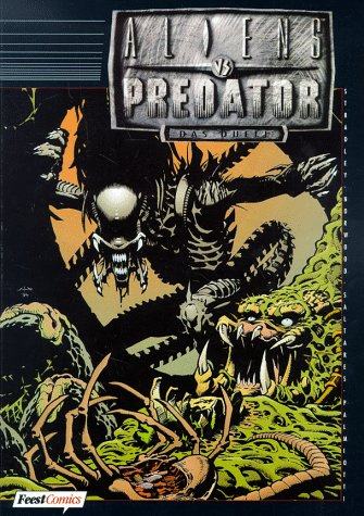 Aliens, Bd.6, Aliens vs. Predator, Das Duell