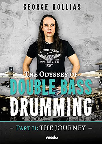 The Odyssey of Double Bass Drumming: Part II: The Journey