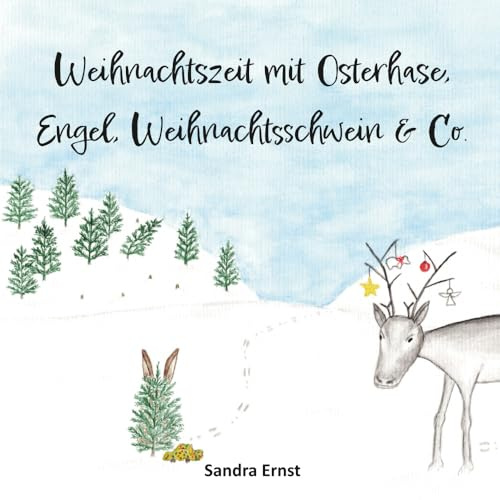 Weihnachtszeit mit Osterhase, Engel, Weihnachtsschwein & Co
