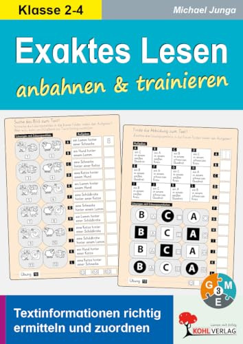 Exaktes Lesen anbahnen trainieren Lesekompetenz Deutsch Grundschule Klasse 2 3 4 | Leserätsel Konzentration Selbstkontrolle Grundschrift | 40 Seiten ... richtig ermitteln und zuordnen