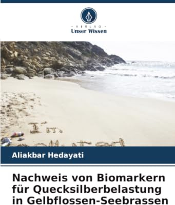 Nachweis von Biomarkern für Quecksilberbelastung in Gelbflossen-Seebrassen: DE