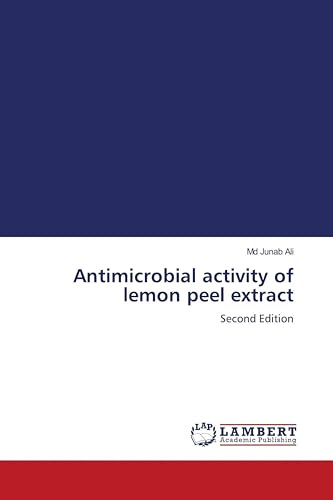 Antimicrobial activity of lemon peel extract: Second Edition