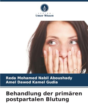 Behandlung der primären postpartalen Blutung
