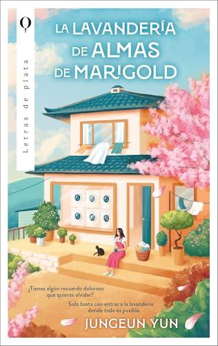 La lavandería de almas de Marigold: El best seller coreano que ha vendido más de 250.000 ejemplares (Plata)