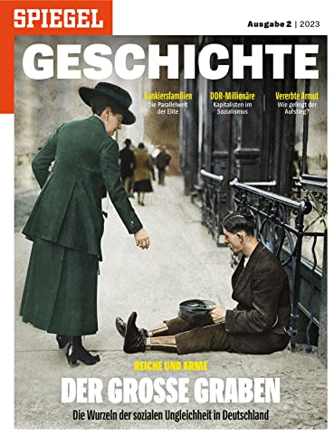 SPIEGEL GESCHICHTE 2/2023 Der grosse Graben