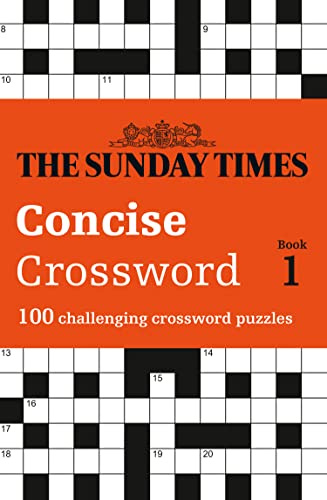 The Sunday Times Concise Crossword: Book 1: 100 Challenging Puzzles from the Sunday Times (Sunday Times Puzzle Books)