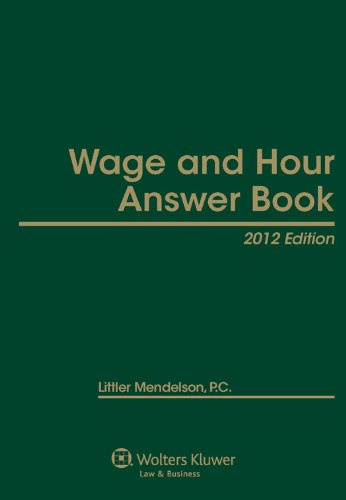 Wage and Hour Answer Book, 2012
