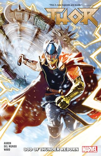 Thor Vol. 1: God of Thunder Reborn (Thor by Jason Aaron & Mike Del Mundo, 1, Band 1)