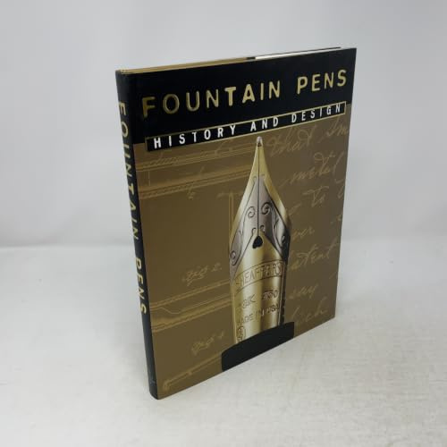 Fountain Pens: History and Design