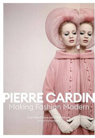 Pierre Cardin: Making Fashion Modern