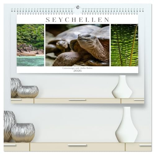Seychellen - unterwegs mit Julia Hahn (hochwertiger Premium Wandkalender 2026 DIN A2 quer), Kunstdruck in Hochglanz: Die Inselgruppe der Seychellen ... Wäldern abwechseln. (CALVENDO Orte)
