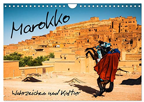 Marokko – Wahrzeichen und Kultur (Wandkalender 2026 DIN A4 quer), CALVENDO Monatskalender: Reiseerinnerungen aus Marokko (CALVENDO Orte)