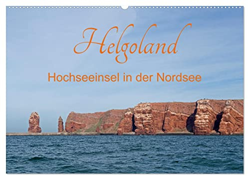 Helgoland - Hochseeinsel in der Nordsee (Wandkalender 2026 DIN A2 quer), CALVENDO Monatskalender: Natur und Kultur auf der einzigen deutschen Hochseeinsel (CALVENDO Orte)