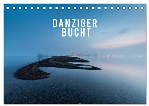 Danziger Bucht (Tischkalender 2026 DIN A5 quer), CALVENDO Monatskalender: Traumhafte Danziger Bucht in Polen (CALVENDO Orte)