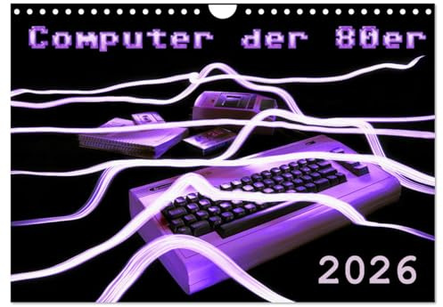 Computer der 80er (Wandkalender 2026 DIN A4 quer), CALVENDO Monatskalender: Die Kultgeräte einer ganzen Generation (CALVENDO Technologie)