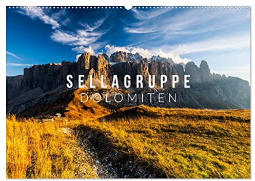 Sellagruppe. Dolomiten (Wandkalender 2026 DIN A2 quer), CALVENDO Monatskalender: Wildromantische Bergpanoramen der Sellagruppe (CALVENDO Natur)